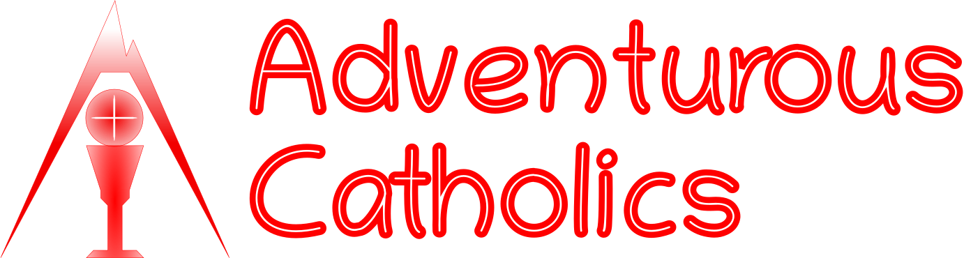 Adventurous Catholics